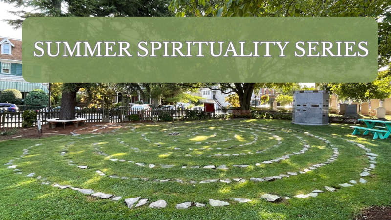 lewes, summer spirituality series, learn, social justice, meditation, compline, creation care